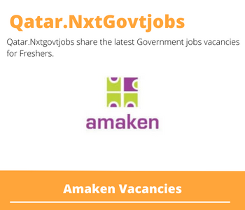 Amaken Careers 2023 Qatar Jobs @Nxtgovtjobs