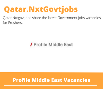 Profile Middle East Doha Project Manager Dream Job | Deadline May 5, 2023