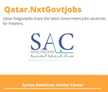 Syrian American Center Careers 2023 Qatar Jobs @Nxtgovtjobs
