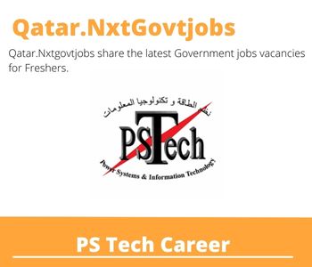 PS Tech Careers 2023 Qatar Jobs @Nxtgovtjobs