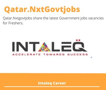 Intaleq Careers 2023 Qatar Jobs @Nxtgovtjobs