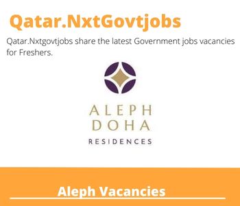 Aleph Doha Beverage Sales Manager Dream Job | Deadline May 5, 2023
