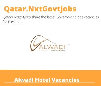 Alwadi Hotel Doha Club Manager Dream Job | Deadline May 5, 2023