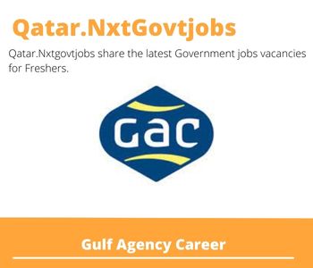 Gulf Agency Careers 2023 Qatar Jobs @Nxtgovtjobs