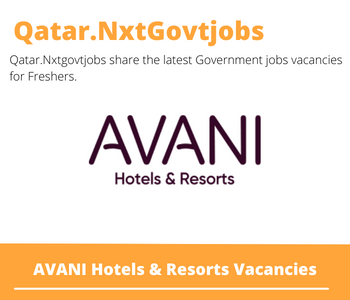 AVANI Hotels & Resorts Doha Hotel Manager Dream Job | Deadline May 5, 2023