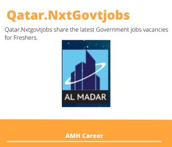 AMH Careers 2023 Qatar Jobs @Nxtgovtjobs