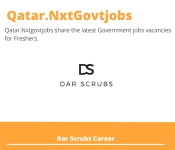Dar Scrubs Careers 2023 Qatar Jobs @Nxtgovtjobs
