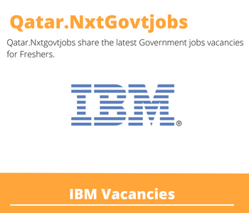 IBM Careers 2023 Qatar Jobs @Nxtgovtjobs
