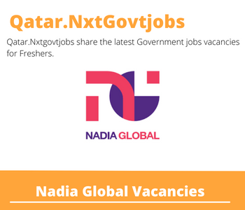 1X Nadia Global Careers 2023 Qatar Jobs @Nxtgovtjobs