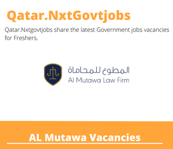 AL Mutawa Careers 2023 Qatar Jobs @Nxtgovtjobs