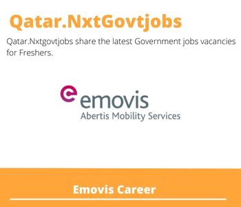Emovis Careers 2023 Qatar Jobs @Nxtgovtjobs