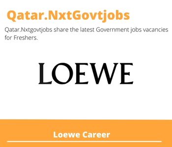 Loewe Careers 2023 Qatar Jobs @Nxtgovtjobs