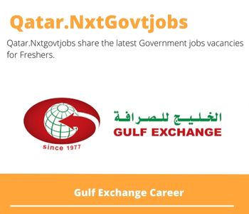 Gulf Exchange Careers 2023 Qatar Jobs @Nxtgovtjobs