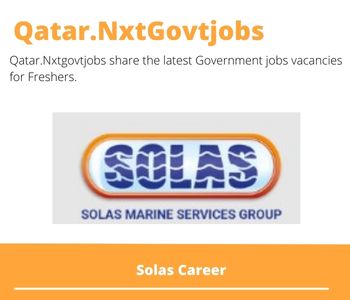 Solas Careers 2023 Qatar Jobs @Nxtgovtjobs