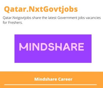 Mindshare Doha Digital Media Executive Dream Job | Deadline May 15, 2023
