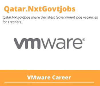 VMware Careers 2023 Qatar Jobs @Nxtgovtjobs
