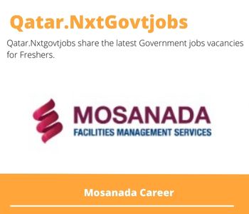 Mosanada Careers 2023 Qatar Jobs @Nxtgovtjobs