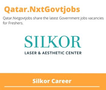 Silkor Careers 2023 Qatar Jobs @Nxtgovtjobs