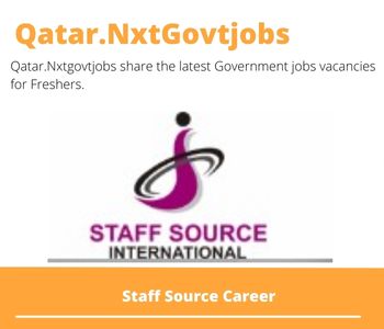 Staff Source Careers 2023 Qatar Jobs @Nxtgovtjobs