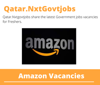 Amazon Careers 2023 Qatar Jobs @Nxtgovtjobs
