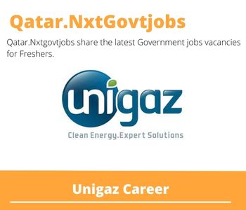 Unigaz Careers 2023 Qatar Jobs @Nxtgovtjobs