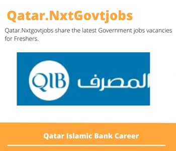 Qatar Islamic Bank Career 2023 Qatar Jobs @Nxtgovtjobs