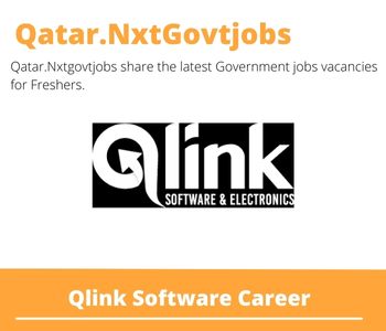 Qlink Software Careers 2023 Qatar Jobs @Nxtgovtjobs