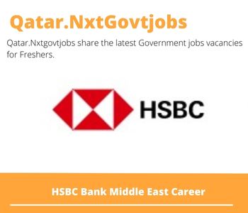 HSBC Bank Middle East Career 2023 Qatar Jobs @Nxtgovtjobs