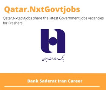 Bank Saderat Iran Career 2023 Qatar Jobs @Nxtgovtjobs
