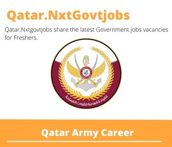 Qatar Army Careers 2023 Qatar Jobs @Nxtgovtjobs