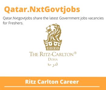 20x Ritz Carlton Careers 2023 Qatar Jobs @Nxtgovtjobs