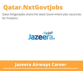 6x Jazeera Airways Careers 2023 Qatar Jobs @Nxtgovtjobs